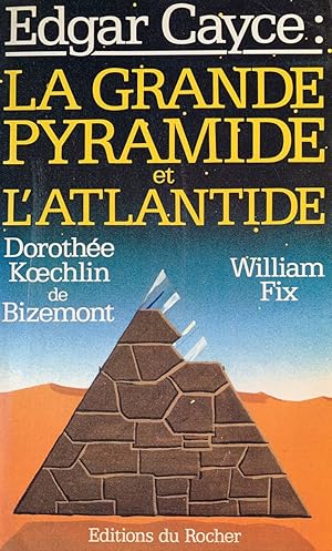 Seller image for Edgar Cayce, la grande pyramide et l'Atlantide for sale by librisaggi