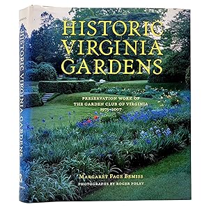 Image du vendeur pour Historic Virginia Gardens [Preservation Work of the Garden Club of Virginia 1975-2007] mis en vente par Memento Mori Fine and Rare Books