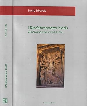 Immagine del venditore per I Devinamastotra hindu Gli inni puranici dei nomi della dea venduto da Biblioteca di Babele
