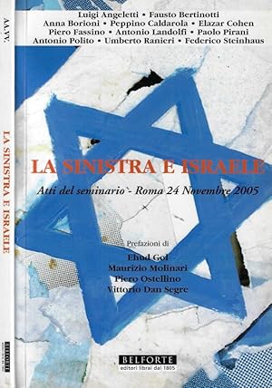 Bild des Verkufers fr La sinistra e Israele zum Verkauf von Biblioteca di Babele