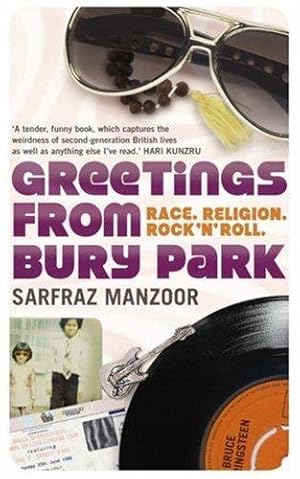 Imagen del vendedor de Greetings from Bury Park: Race, Religion and Rock 'n' Roll a la venta por WeBuyBooks