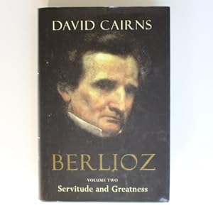 Immagine del venditore per Berlioz: Servitude and Greatness Vol 2 venduto da Fireside Bookshop