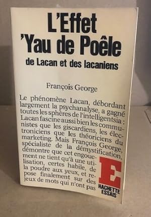 L'Effet 'Yau de poêle de Lacan et des lacaniens