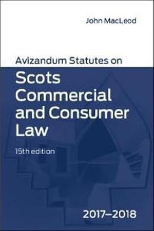 Seller image for Avizandum Statutes on Scots Commercial and Consumer Law 2017-2018 for sale by WeBuyBooks