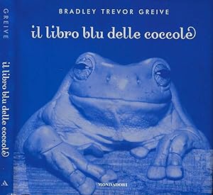 Bild des Verkufers fr Il libro blu delle coccole zum Verkauf von Biblioteca di Babele