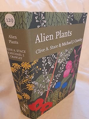 Alien Plants: Book 129 (Collins New Naturalist Library)