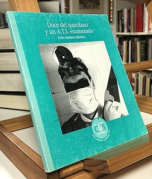 Seller image for Doce Del Quirfano Y Un ATS Enamorado for sale by La Bodega Literaria