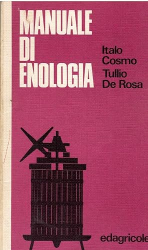 Imagen del vendedor de Manuale di enologia a la venta por Libreria sottomarina - Studio Bibliografico