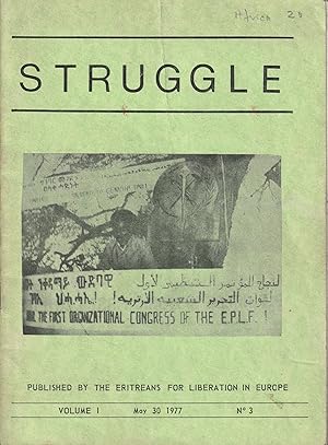 STRUGGLE: PUBLISHED BY THE ERITREANS FOR LIBERATION IN EUROPE Vol.1 No.3, May 30, 1977