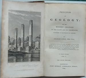 Principles of Geology: or, the Modern Changes of the Earth and its Inhabitants, Considered as Ill...