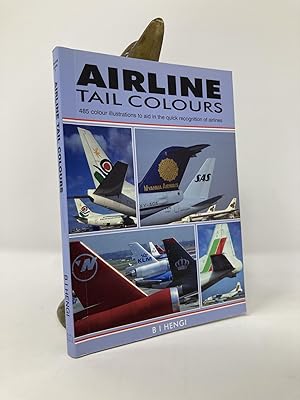 Seller image for Airline Tail Colours: 485 Colour Illustrations to Aid in the Quick Recognition of Airlines for sale by Southampton Books