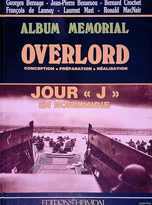 Bild des Verkufers fr Album Memorial: Overlord: conception, prparation, ralisation: jour "J" en Normandie zum Verkauf von Klondyke