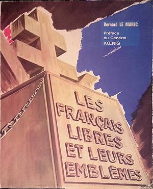 Imagen del vendedor de Les franais libres et leurs emblmes a la venta por Klondyke