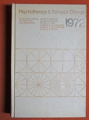 Bild des Verkufers fr Psychotherapy and Behavior Change 1972: An Aldine Annual on Practice and Research zum Verkauf von GuthrieBooks