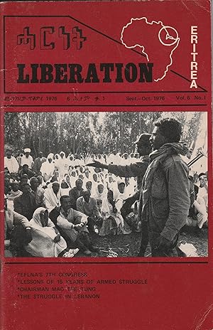 LIBERATION, BI-MONTHLY OF THE ERITEANS FOR LIBERATION IN NORTH AMERICA Vol. 6 No.1, Sep/Oct 1976