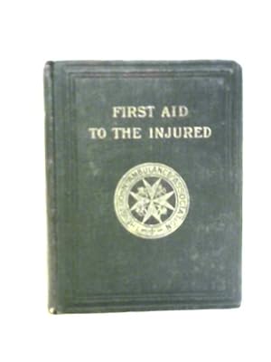 First Aid To The Injured