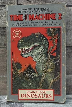 Imagen del vendedor de Time Machine Search for Dinosaurs (Time Machine Choose Your Own Adventure) a la venta por Archives Books inc.