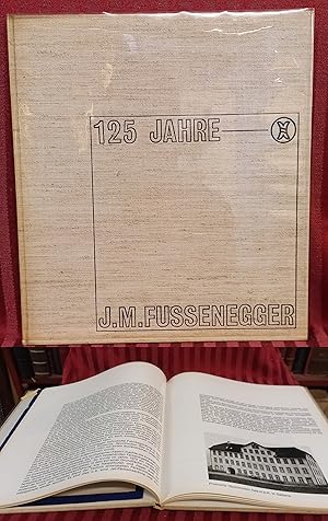 125 jahre Textilwerke J.M. Fussenegger