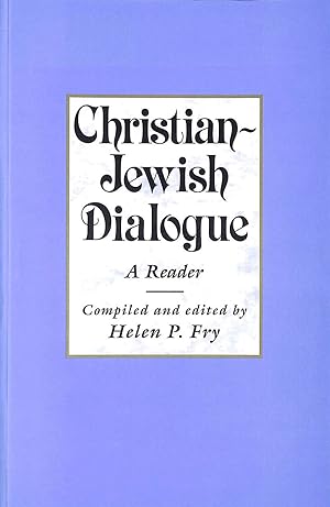 Seller image for Christian-Jewish Dialogue: A Reader (Philosophy and Religion) for sale by M Godding Books Ltd