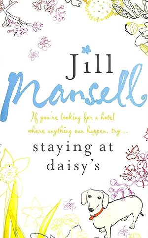 Staying at Daisy's: The fans' favourite novel: Jill Mansell