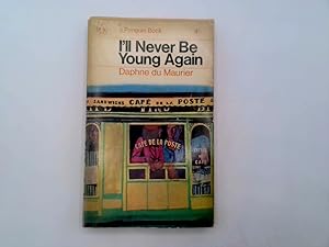 Seller image for I'll Never be Young Again for sale by Goldstone Rare Books