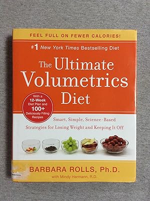 Seller image for The Ultimate Volumetrics Diet: Smart, Simple, Science-Based Strategies For Losing Weight And Keeping It Off for sale by Book Nook