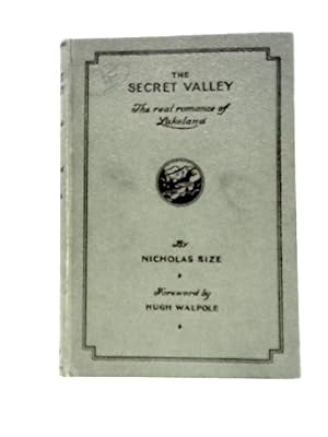Seller image for The Secret Valley, The Real Romance of Unconquered Lakeland for sale by World of Rare Books