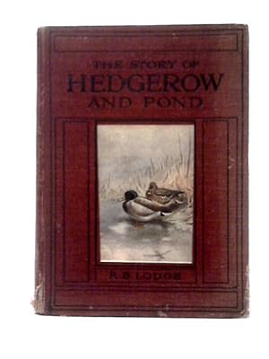 Bild des Verkufers fr The Story of Hedgerow and Pond zum Verkauf von World of Rare Books