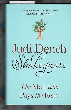 Shakespeare: The Man Who Pays The Rent - Signed by Judi Dench & Brendan O'Hea