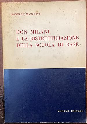 Imagen del vendedor de Don Milani e la ristrutturazione della scuola di base a la venta por Libreria Il Morto da Feltre