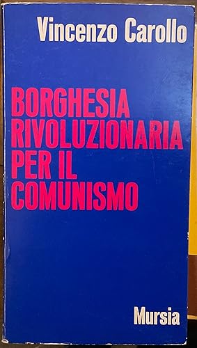 Borghesia rivoluzionaria per il comunismo