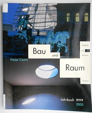 Bild des Verkufers fr Bau und Raum, Jahrbuch 1999/2000; Buildung and Regions Annual. zum Verkauf von Andreas Schller