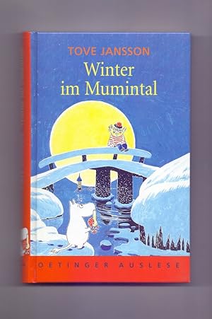 Bild des Verkufers fr Winter im Mumintal. Tove Jansson. Dt. von Dorothea Bjelfvenstam. Zeichn. von Tove Jansson. [berarb. von Angelika Kutsch] / Oetinger-Auslese zum Verkauf von Die Wortfreunde - Antiquariat Wirthwein Matthias Wirthwein