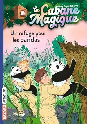 Image du vendeur pour La cabane magique, Tome 43: Un refuge pour les pandas mis en vente par Ammareal