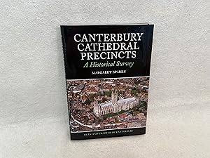 Canterbury Cathedral Precincts: A Historical Survey