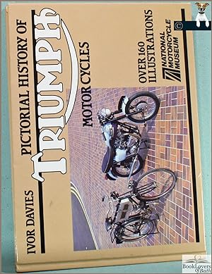 Bild des Verkufers fr Pictorial History of Triumph Motor Cycles zum Verkauf von BookLovers of Bath