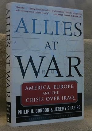 Image du vendeur pour Allies At War America, Europe, and the Crisis Over Iraq mis en vente par Hockley Books