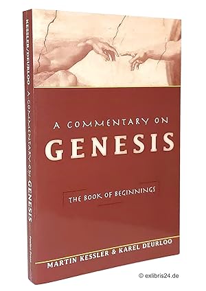 Bild des Verkufers fr A Commentary on Genesis : The Book of Beginnings zum Verkauf von exlibris24 Versandantiquariat