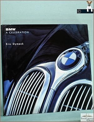 BMW: A Celebration