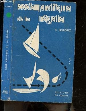 Imagen del vendedor de Code pratique de la regate - regles de course de 1959 et 1961 a la venta por Le-Livre