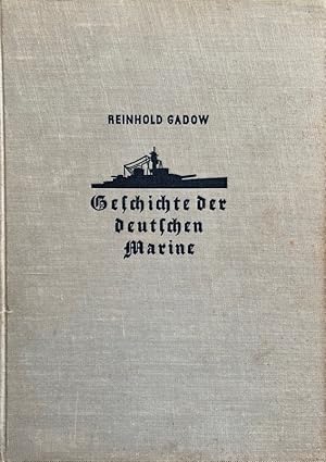 Bild des Verkufers fr Geschichte der deutschen Marine. zum Verkauf von Antiquariat J. Hnteler