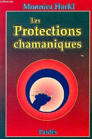 Les protections chamaniques.