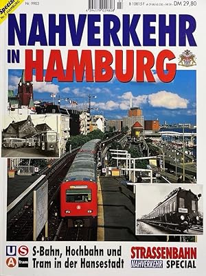 Seller image for Nahverkehr in Hamburg : S-Bahn, Hochbahn und Tram in der Hansestadt. Strassenbahn-Nahverkehr special ; Nr. 5. for sale by Antiquariat J. Hnteler