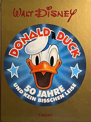 Donald Duck : [50 Jahre und kein bisschen leise].