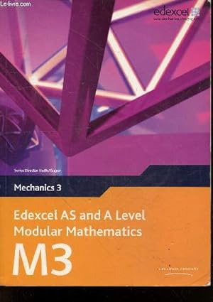 Seller image for Edexcel AS and A Level Modular Mathematics - Mechanics 3 - M3 + 1 CD ROM for sale by Le-Livre