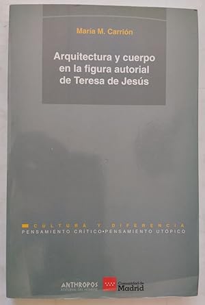 Bild des Verkufers fr Arquitectura y cuerpo autorial en la figura de Teresa de Jess zum Verkauf von Librera Ofisierra