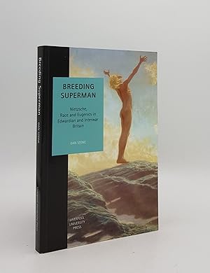 Seller image for BREEDING SUPERMAN Nietzsche Race and Eugenics in Edwardian and Interwar Britain for sale by Rothwell & Dunworth (ABA, ILAB)