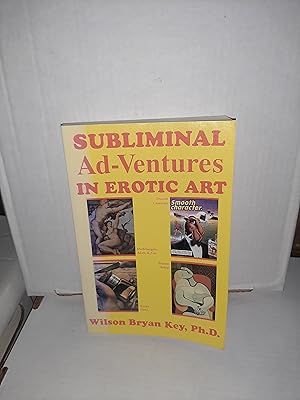 Imagen del vendedor de Subliminal Ad-Ventures in Erotic Art a la venta por AwardWinningBooks