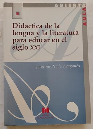 Imagen del vendedor de Didctica de la lengua y la literatura para educar en el siglo XXI a la venta por Librera Ofisierra