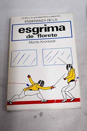 Imagen del vendedor de Enseanza de la esgrima de florete a la venta por Alcan Libros